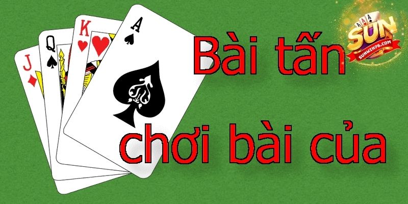 Giới thiệu về bài tấn – Trò chơi bài chiến thuật đầy hấp dẫn