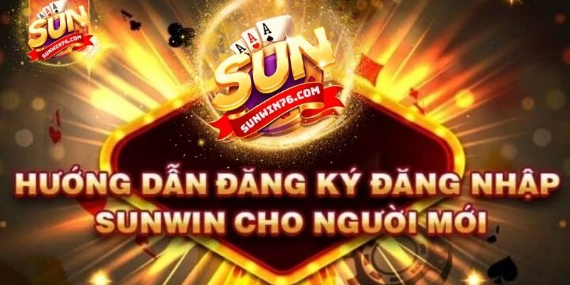 Hướng dẫn đăng ký Sunwin trên website và app di động