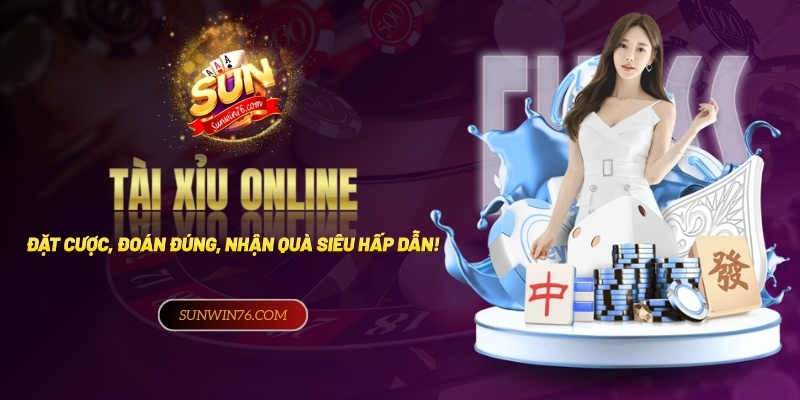 Tài xỉu online: Đặt cược, đoán đúng, nhận quà siêu hấp dẫn